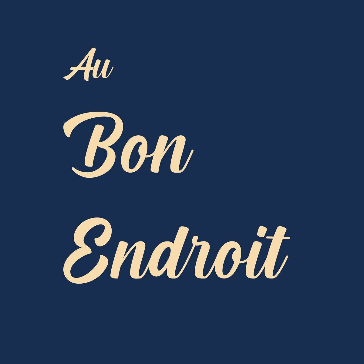 Au Bon endroit