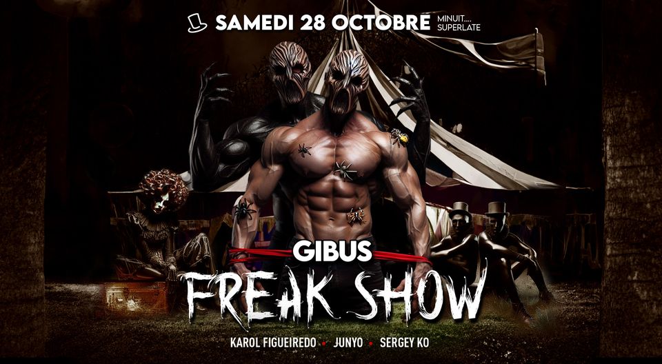 Gibus freak show