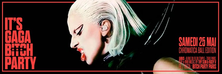 It's Gaga bitch party
