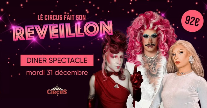 Le Circus fait son réveillon