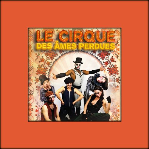 Le Cirque des âmes perdues