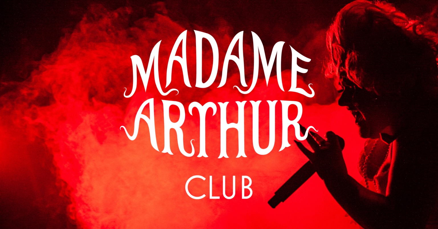 Madame Arthur club