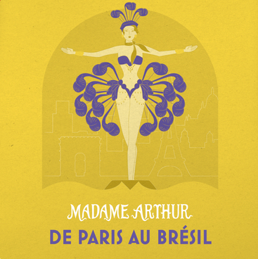 Madame Arthur de Paris au Brésil