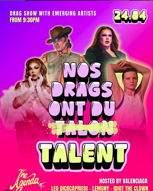 Nos drags ont du talent