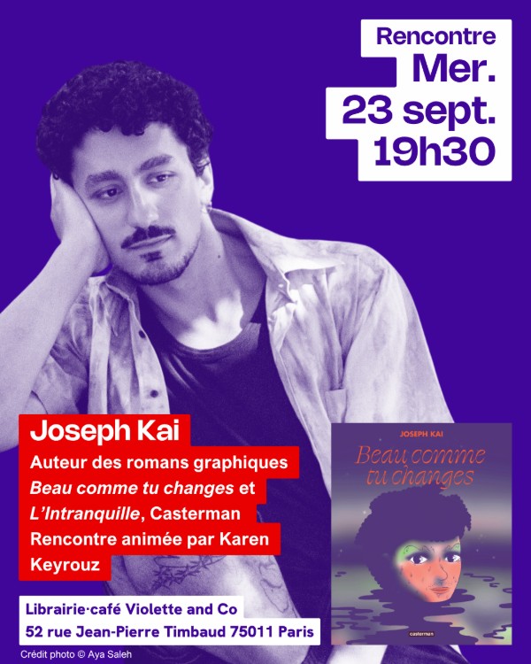 Rencontre autour de Beau comme tu changes de Joseph Kai