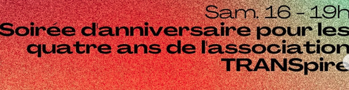 Soirée anniversaire association TRANSpire